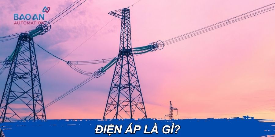 Điện áp là gì? Điện áp là gì?