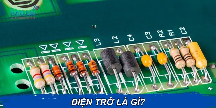 Điện trở là gì? Điện trở là gì?
