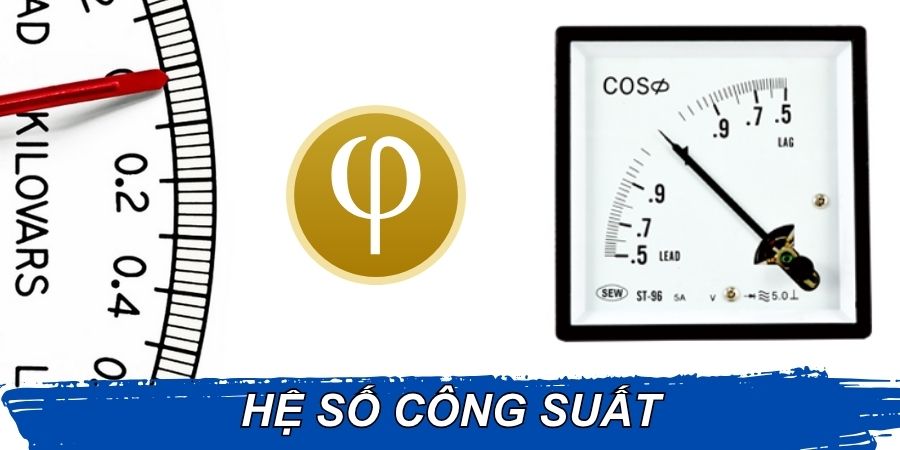 Hệ số công suất Hệ số công suất