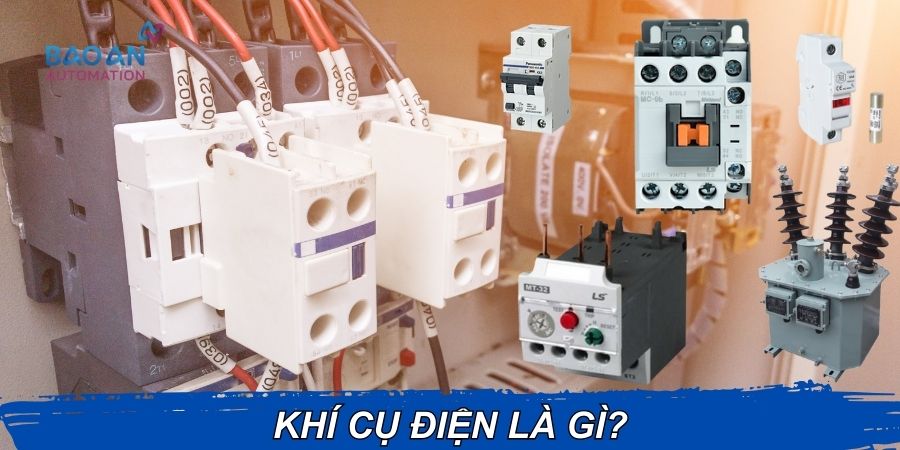 Khí cụ điện Khí cụ điện
