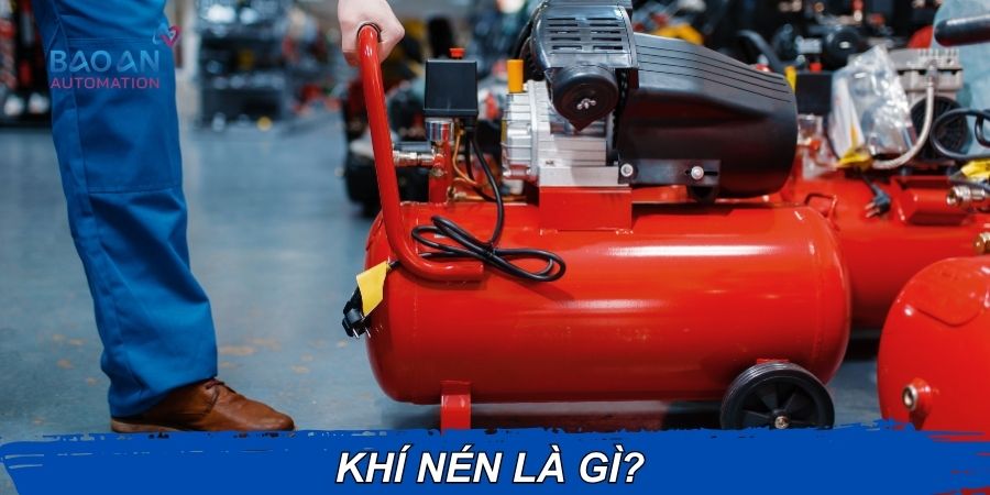 Khí nén là gì? Khí nén là gì?