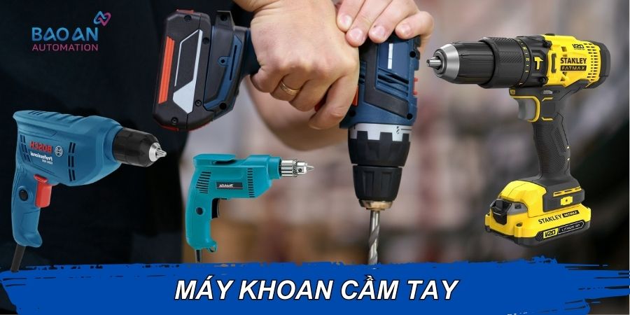 Máy khoan cầm tay Máy khoan cầm tay