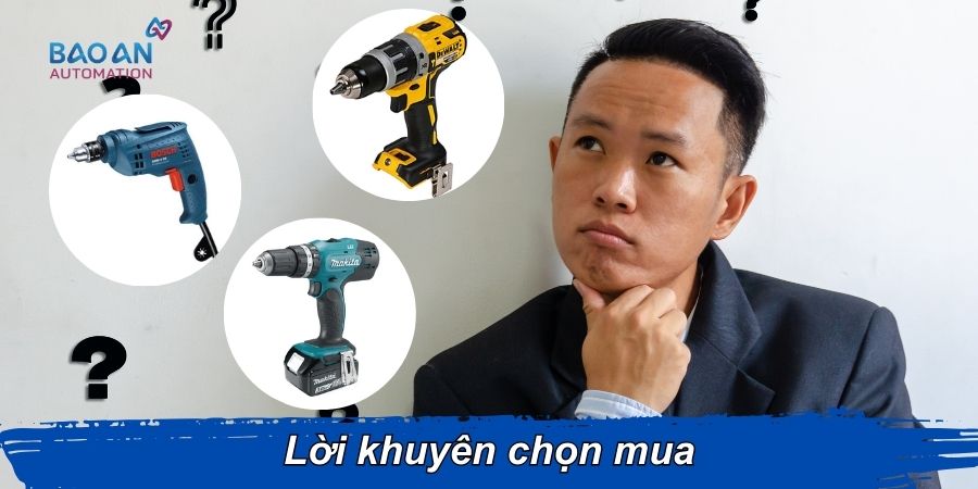 Lời khuyên chọn mua máy khoan Lời khuyên chọn mua máy khoan