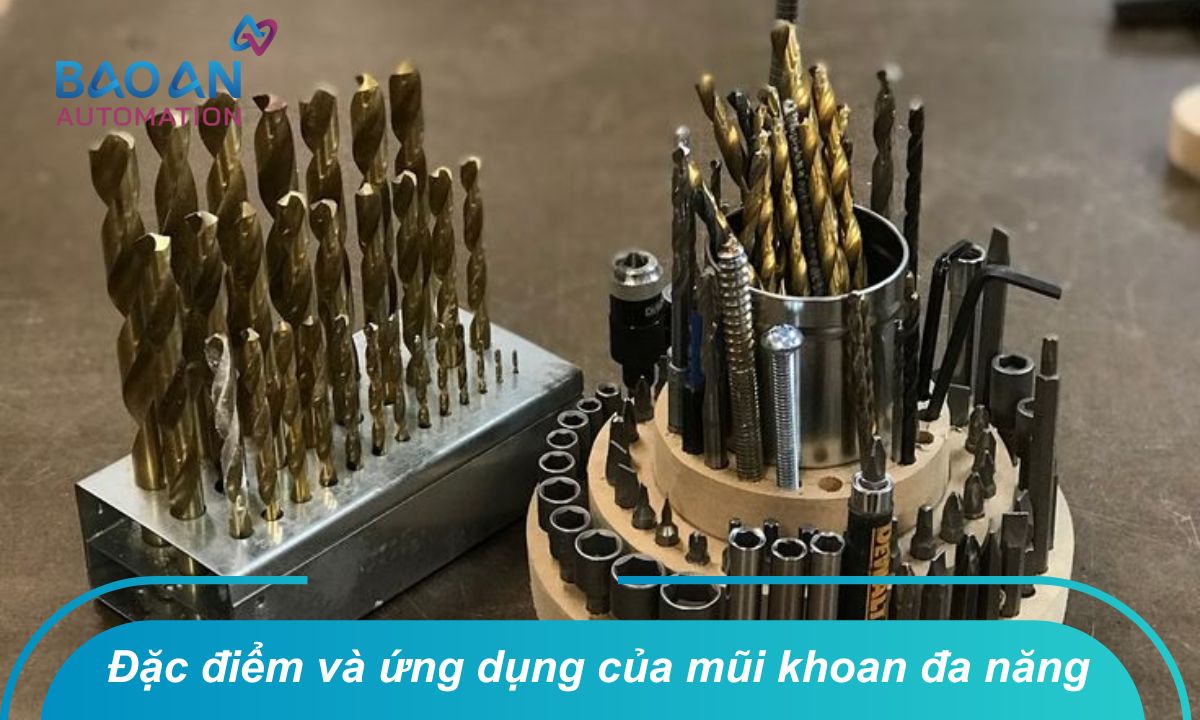 Đặc điểm và ứng dụng của mũi khoan đa năng