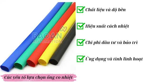 Các yếu tố cần lưu ý khi lựa chọn ống co nhiệt Các yếu tố cần lưu ý khi lựa chọn ống co nhiệt