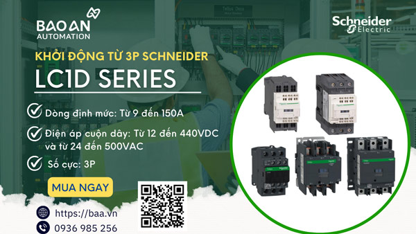 KHỞI ĐỘNG TỪ (CONTACTOR) SCHNEIDER LC1D SERIES