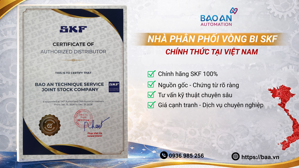 Bảo An - Nhà phân phối vòng bi SKF chính hãng tại Việt Nam