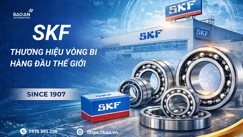 Bảo An - Nhà phân phối vòng bi SKF chính hãng tại Việt Nam