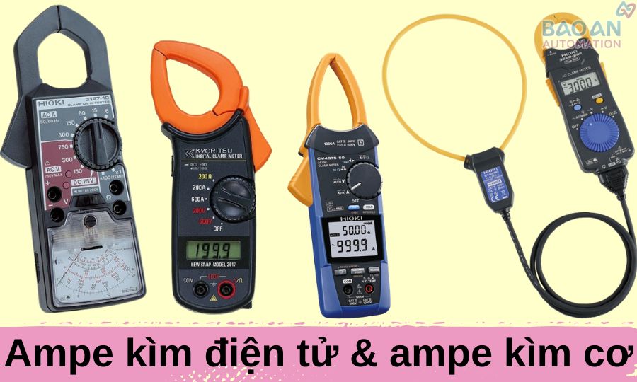 Ampe kìm điện tử & ampe kìm cơ