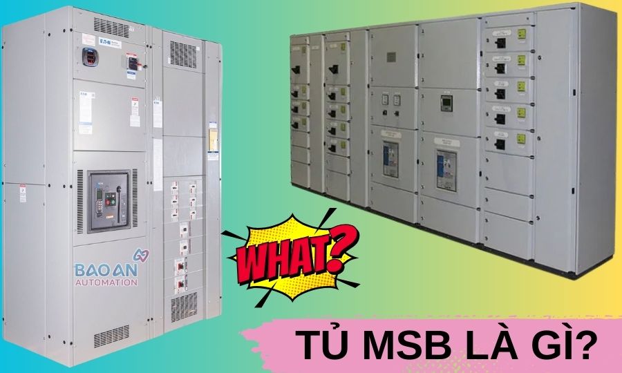 Tủ MSB là gì