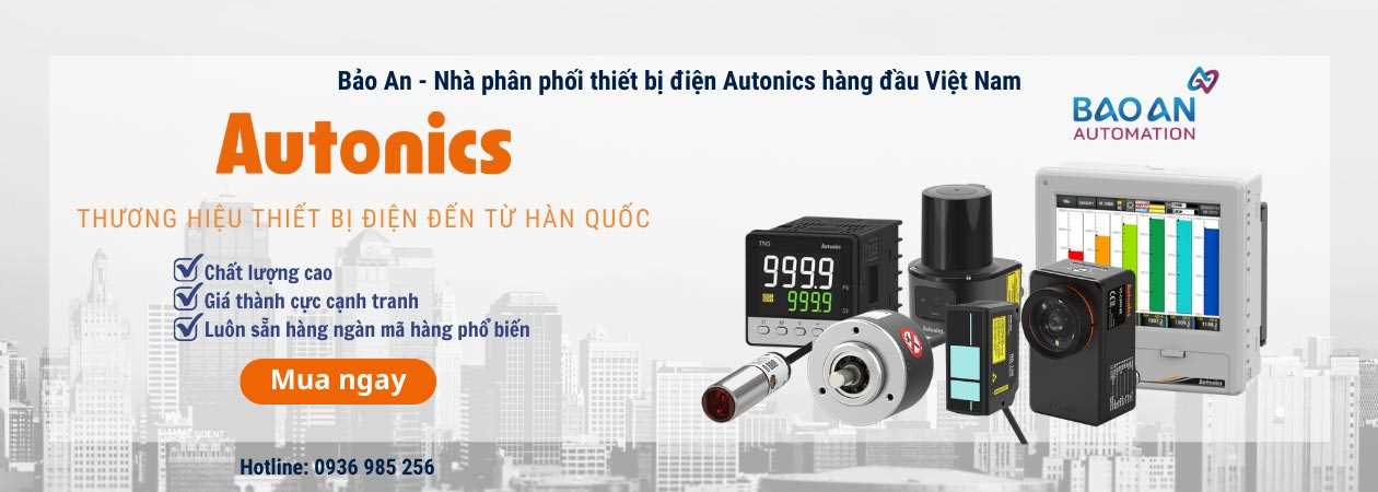 Bảo An - Nhà phân phối thiết bị điện Autonics hàng đầu Việt Nam